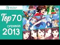 Top 70 Anime, Donghua &amp; Aenimeisyeon Openings 2013