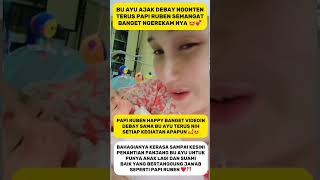 Papi Ruben Happy Banget In Debay Dan Bu Ayu new ayutingting rubenonsu
