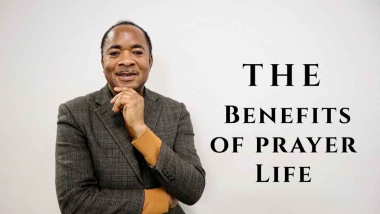 the-benefits-of-prayer-life-youtube