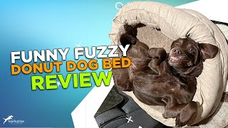 Review Funny Fuzzy Donut Dog Bed