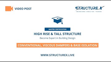 Conventional vs Viscous Dampers vs Base Isolation Structure in Ground Motion