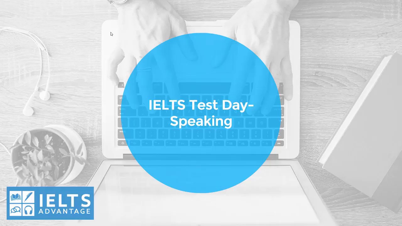 IELTS Test Day - Speaking - YouTube