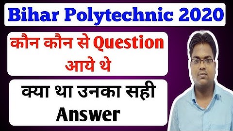 Bihar Polytechnic / Bihar Polytechnic 2020 Question