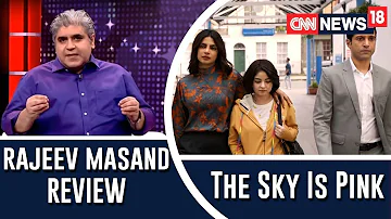 THE SKY IS PINK review by Rajeev Masand