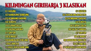 KUMPULAN LAGU PANGGUNG GIRIHARJA 3 KILININGAN SUNDA