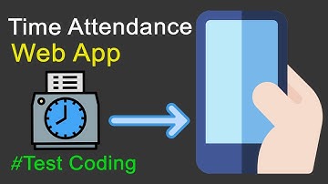 โปรแกรมลงเวลาทำงาน แบบ Web App | Time Attendance - Web App  - Test Coding