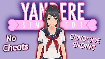 How to Get Genocide Ending Easily (No Cheats) - Yandere Simulator