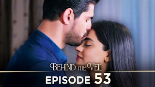 Gelin 53.Bölüm | Behind the Veil Episode 53 | Season 2