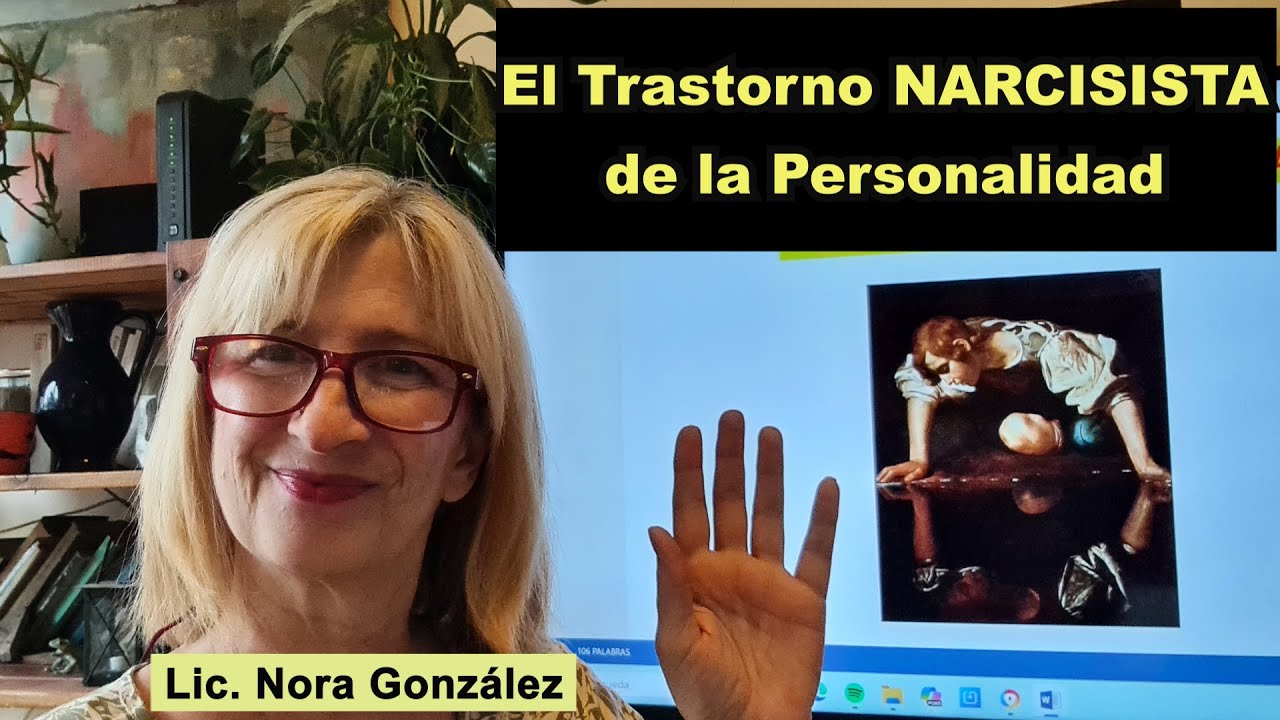 El Trastorno NARCISISTA de la Personalidad