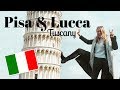 PISA & LUCCA, Italy | Travel Diary