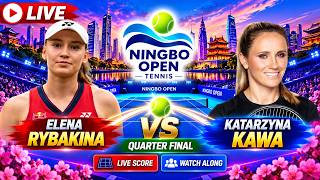 Elena Rybakina vs K Kawa | Ningbo Open Tennis Quarterfinal Match | Live Score & Watch Along