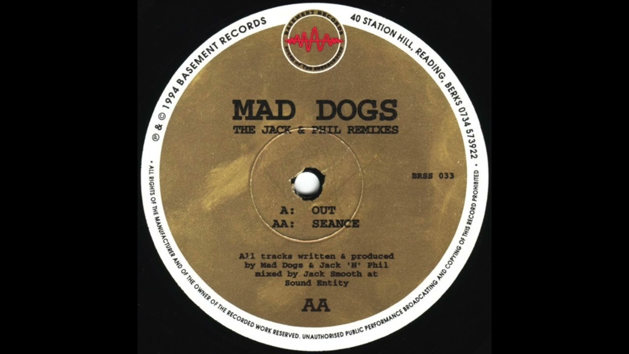 Mad Dogs - Out (Jack & Phil Remix) [1994] - YouTube