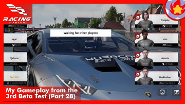 My Gameplay from the 3rd Beta Test (Part 28) | Racing Master