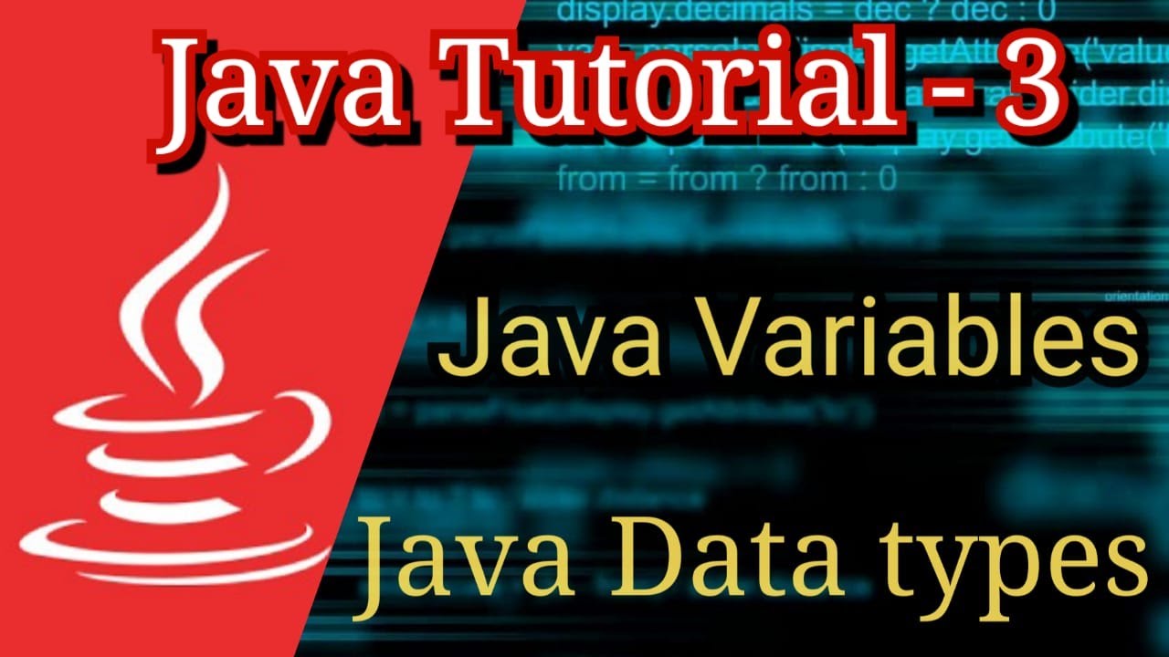 Java 3d. Java variables and datatypes. S3 java уроки. Java variables name. Java 3 1