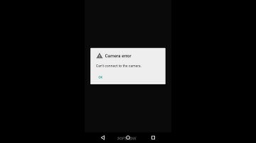 ||Fix Camera error-Can