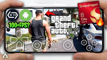GTA 5 Android Gameplay Test - Snapdragon 8 Elite Gen 5: GameHub Emulator 🔥 100+FPS