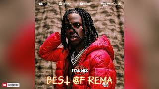 Best Of Rema Mix 2026 mixed By Star Play Dj  Fun Kelebu Calm Down Lalala