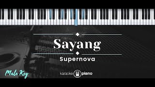 Video thumbnail of "Sayang – Supernova (KARAOKE PIANO - MALE KEY)"