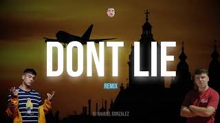 DONT LIE (REMIX) - QUEVEDO, DUKI - DJ Nahuel Gonzalez