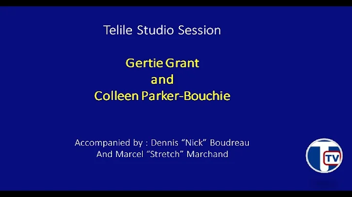 Telile Studio Session-Gertie Grant and Colleen Par...