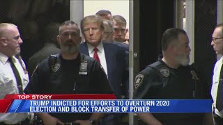 Trump indicted for efforts to overturn 2020 election and block transfer of power