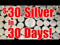 $30 Silver In 30 Days - 5 Reasons Why!