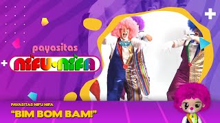 Payasitas Nifu Nifa  Bim Bom Bam! (Official Video)