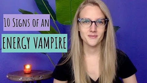 10 Signs of an Energy Vampire