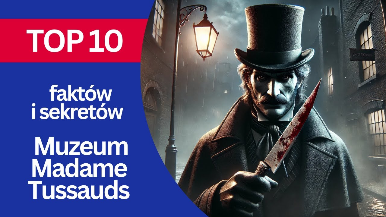 TOP 10 Faktów i sekretów o Muzeum Madame Tussauds w Londynie