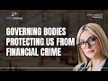 What is Financial Crime | Anti-Money Laundering | Governing Bodies Who Protect From Financial Crime