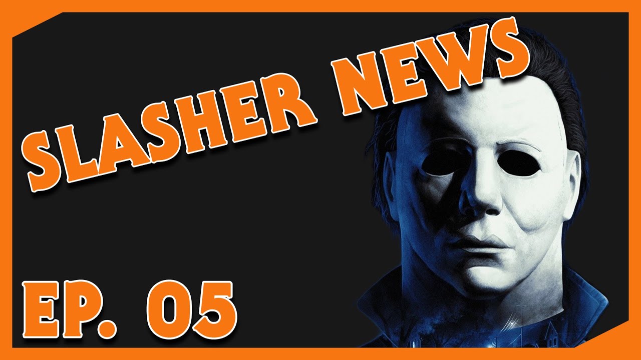 SLASHER NEWS EP. 05 — Halloween: The Video Game's Official Announcement — August 23rd