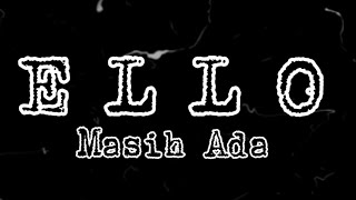 ELLO Masih Ada karaoke lirik video