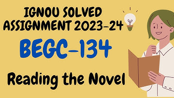 BEGC 134 solved assignment 2023-24 l BEGC  l IGNOU assignment l Deep_classes l BEGC 134