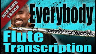 How to Play the Everybody flute transcription [ BACKING TRACK ] [ FLUTE SHEET MUSIC ]