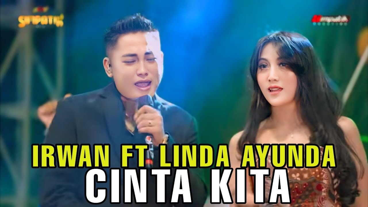CINTA KITA - LINDA AYUNDA FT IRWAN KRISDIYANTO - LIVE DUDUK SAMPEAN GRESIK - SIMPATIK MUSIC
