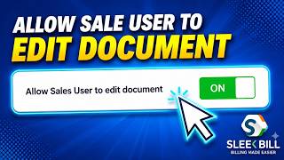 How to Enable/Disable Invoice Editing for Sales Users in Sleek Bill Online | User Access Control