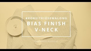 How To Bias Finish a V Neckline