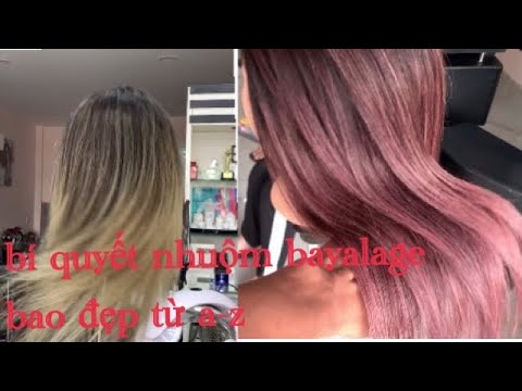 hướng dẫn nhuộm tóc bayalage cực đẹp hot nhất từ a-z , hùng đông tinh hair