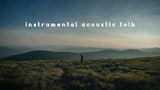 Instrumental Acoustic Folk Music · Pearce Roswell Playlist 🐎