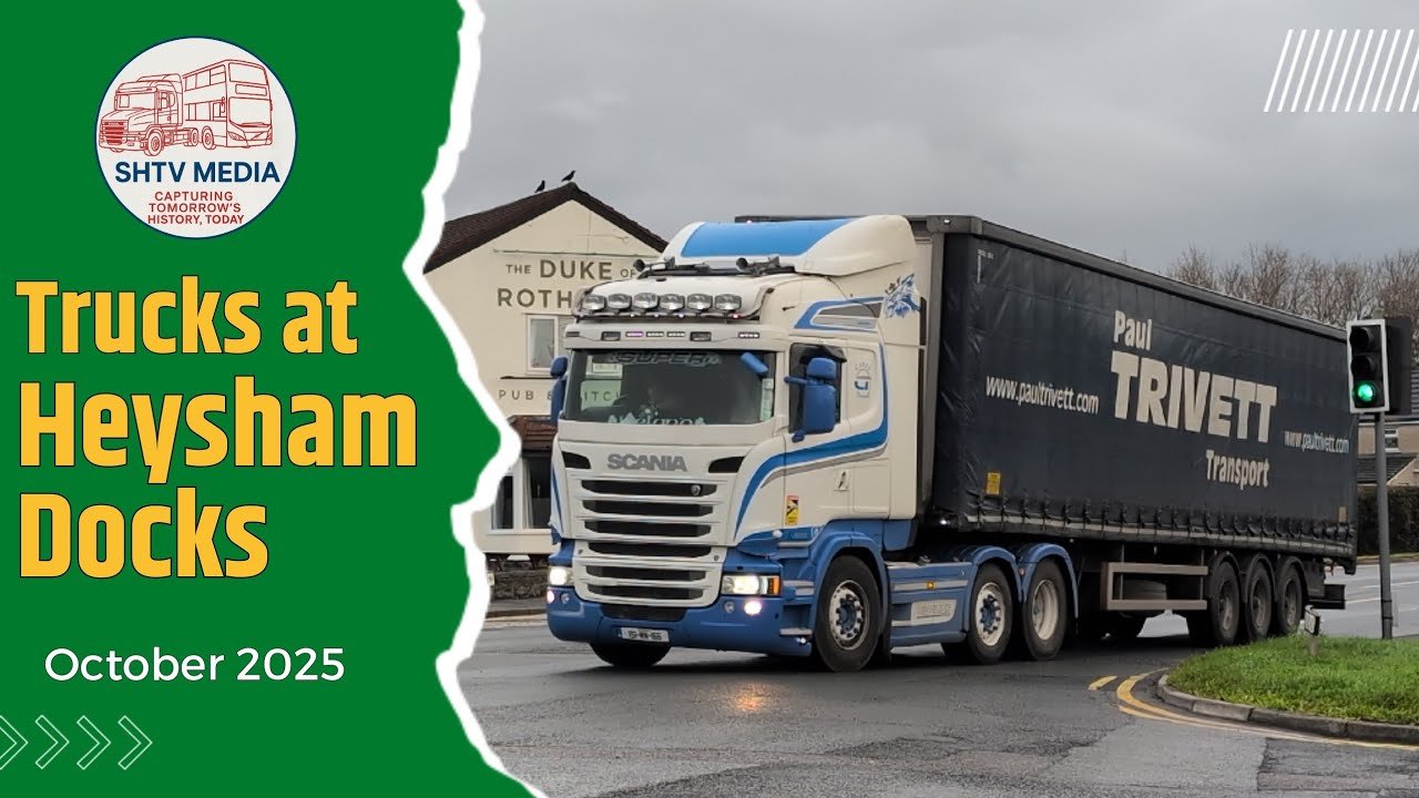 Portside Truck Spotting | Heysham Docks Morning Rush | 30 October 2025