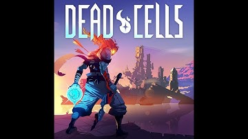 Dead Cells: Gameplay Walkthrough Part 3