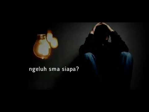 Story WA Sedih 30 detik - Aku capek mau nangis mau ngeluh