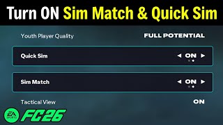 FC 26: How to Turn ON Sim Match & Quick Sim in Manager Career Mode