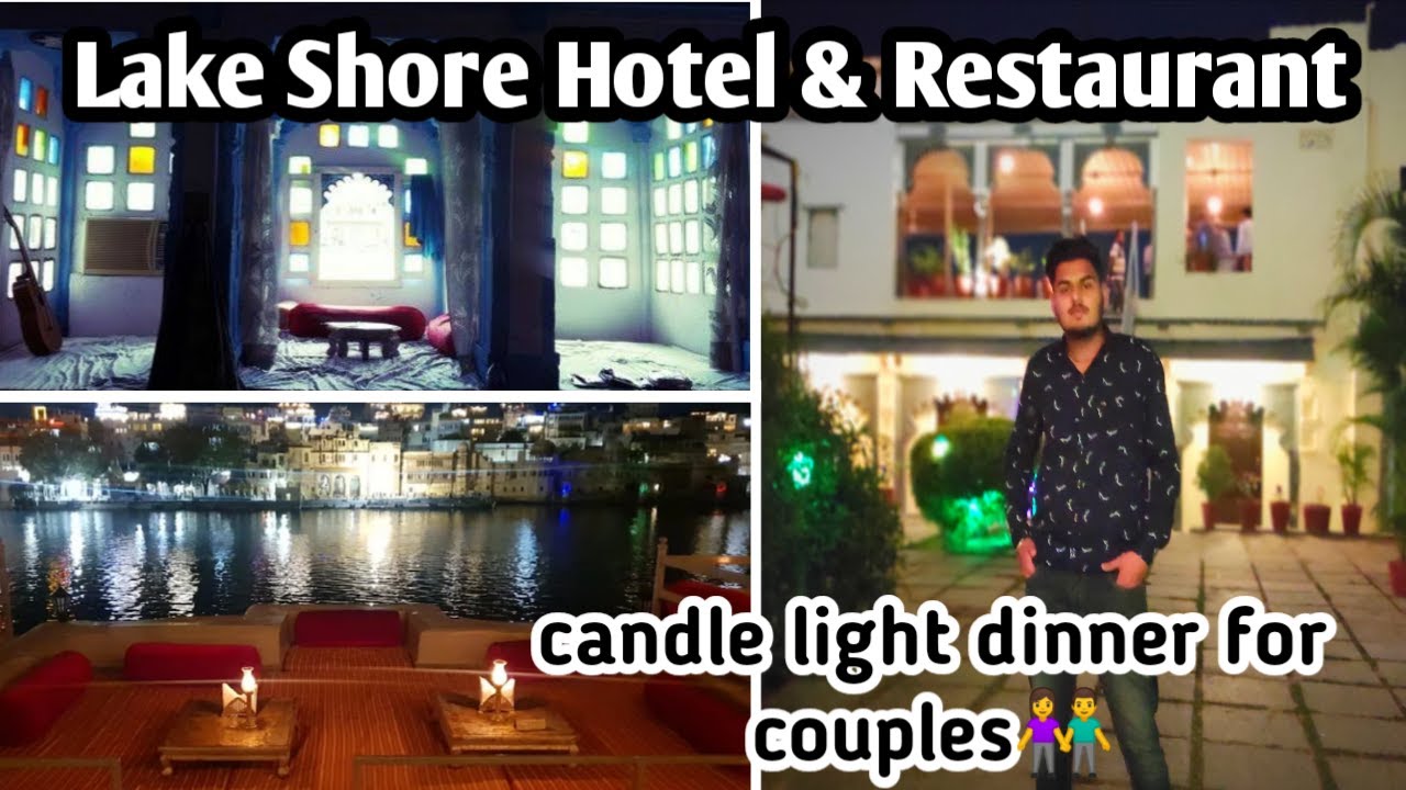 Restaurant For Couples In Udaipur Candle Light Dinner💞 Lake Shore