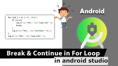 Break and continue in android studio |  Break and continue in java | Loop control | #41