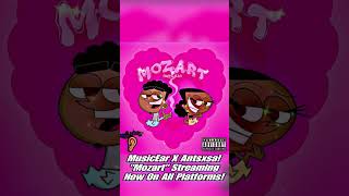 MusicEar & Antsxsa! Viral Song “Mozart” Out Now !