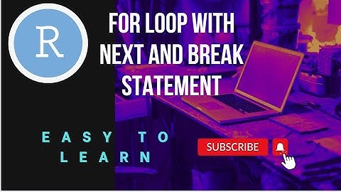 For Loop with Break and Next | R Studio Tutorial for Beginners||Best Explanation with Easy Examples
