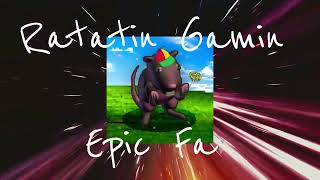 Ratatin Gaming Epic Fan - Intro - Outro