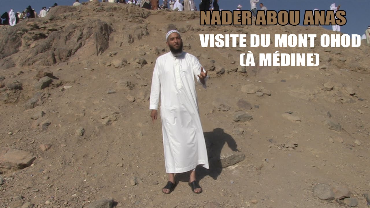 VISITE DU MONT OHOD - NADER ABOU ANAS