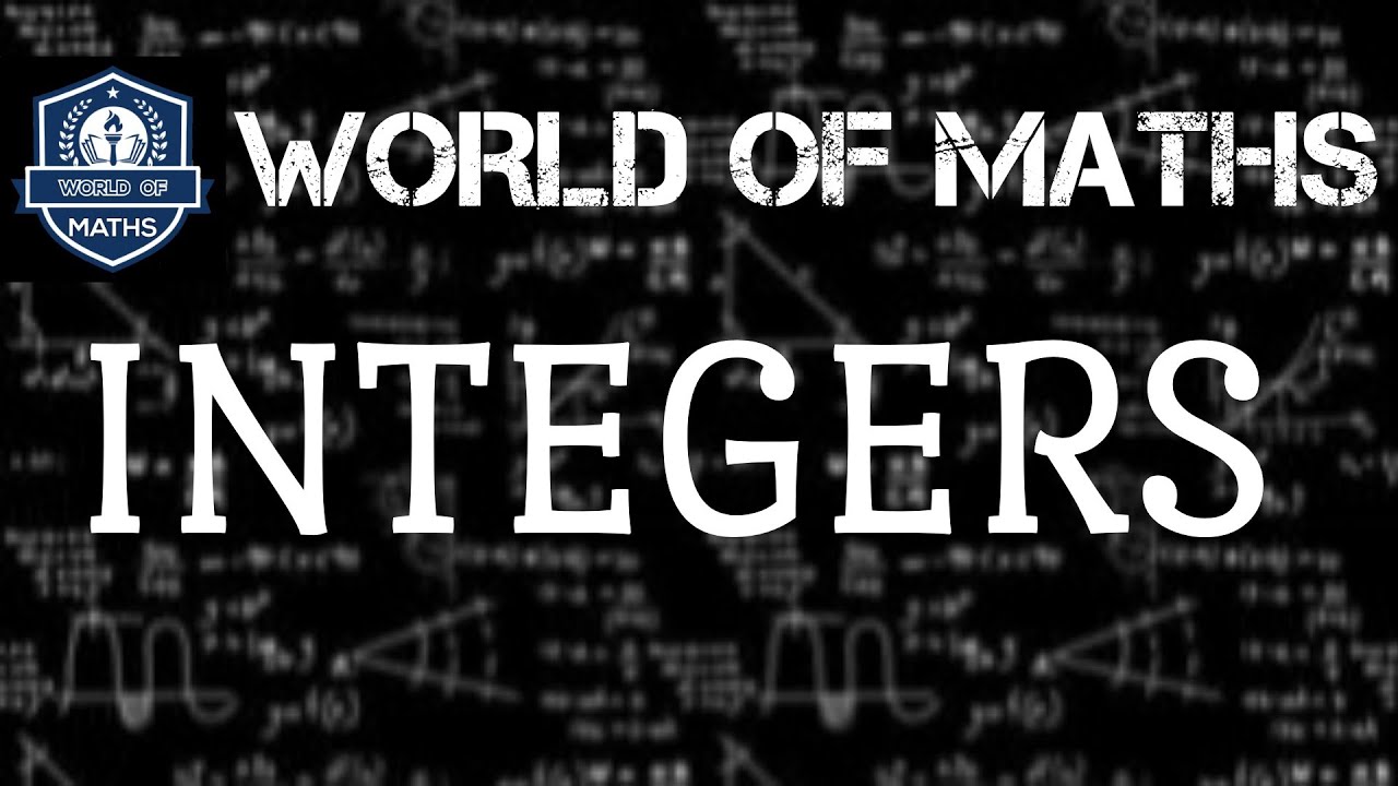 INTEGERS -FULL TOPIC for all classes - YouTube